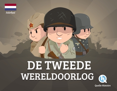 De Tweede Wereldoorlog  (Version Néerlandaise)