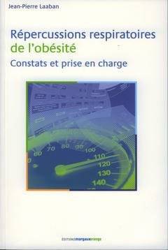 Répercussions Respiratoires De L'Obésité - Constats Et Prise En Charge, Constats Et Prise En Charge