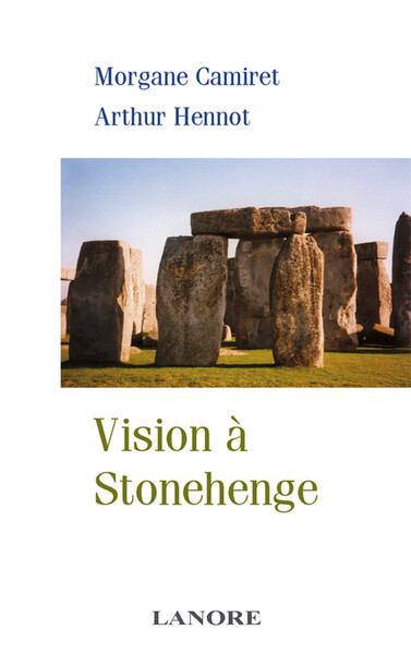 Vision à Stonehenge