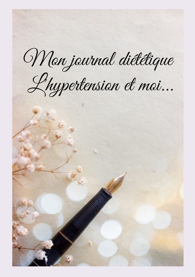 Mon journal diététique : l'hypertension et moi...