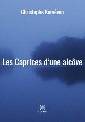 Les Caprices d'une alcôve