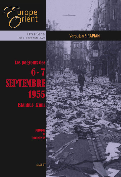 Europe & Orient Hors-série N° 3, septembre 2020 Volume 3 - Varoujan Sirapian