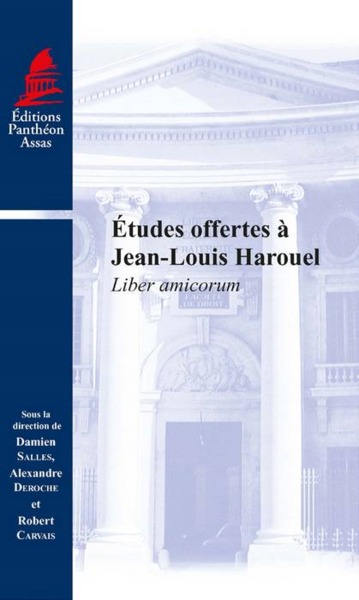 Etudes offertes à Jean-Louis Harouel Liber amicorum