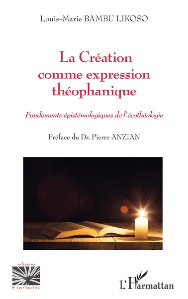 La Création comme expression théophanique - Likoso Louis Marie Bambu