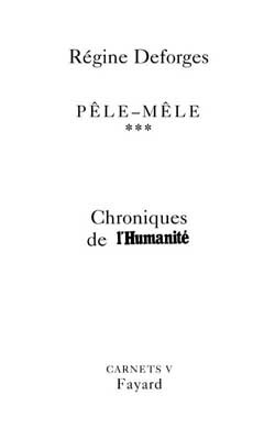 Pêle-mêle. Chroniques de l'Humanité, Volume 3