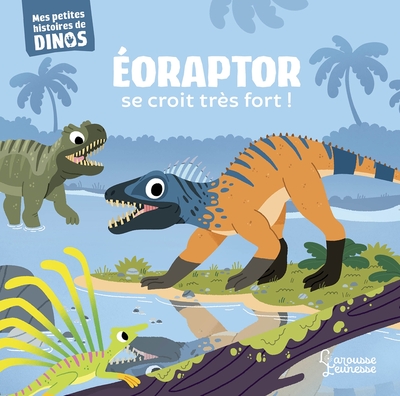 Eoraptor se croit très fort !