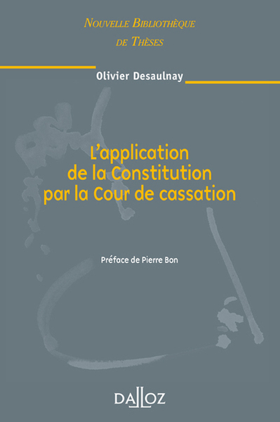 L'application de la Constitution par la Cour de cassation. Volume 84