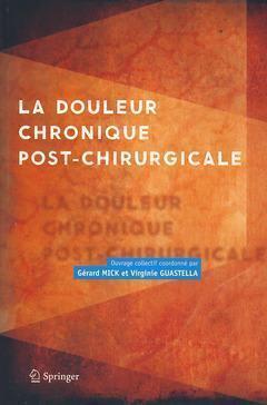 La Douleur Chronique Post-Chirurgicale - Virginie Guastella