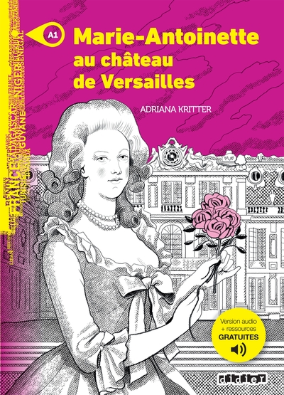 Mondes En Vf - Marie-Antoinette Au Château De Versailles - Niv. A1 - Livre + Audios