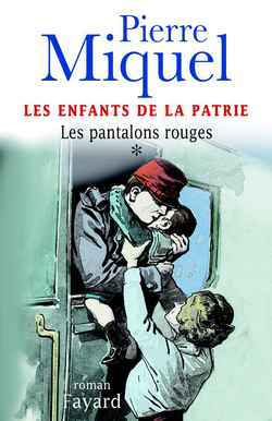 Les enfants de la patrie Volume 1