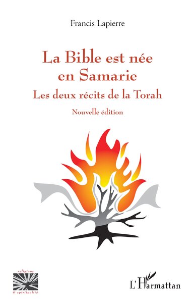 La Bible est née en Samarie - Francis Lapierre