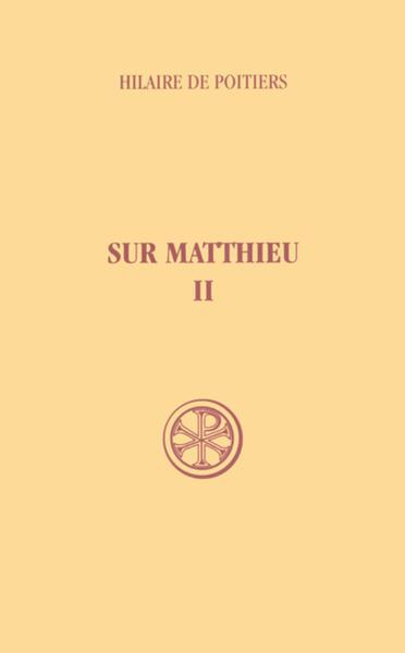 Sur Matthieu. Volume 2