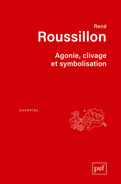 Agonie, Clivage Et Symbolisation