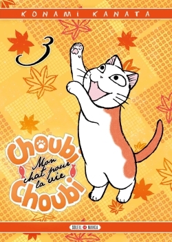 Choubi-Choubi, mon chat pour la vie Volume 3