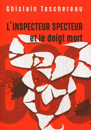 L'Inspecteur Specteur Et Le Doigt Mort