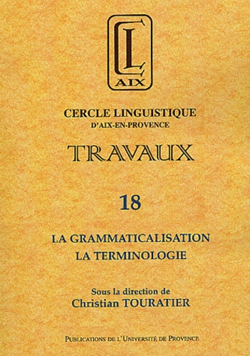 La grammaticalisation, la terminologie