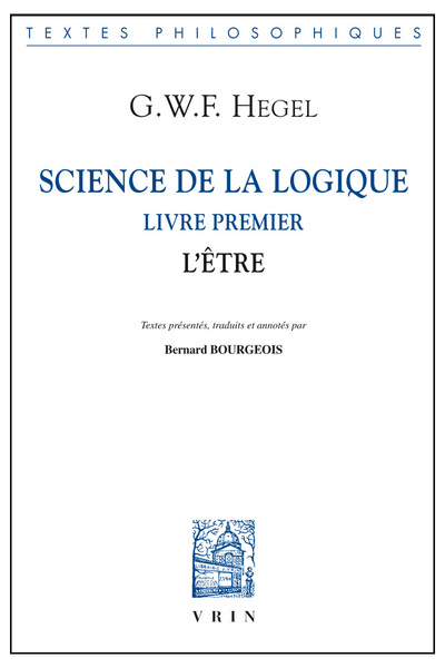 Science de la logique Volume 1