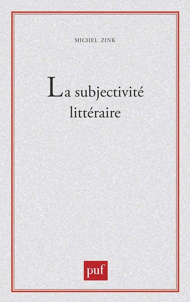 La subjectivité littéraire