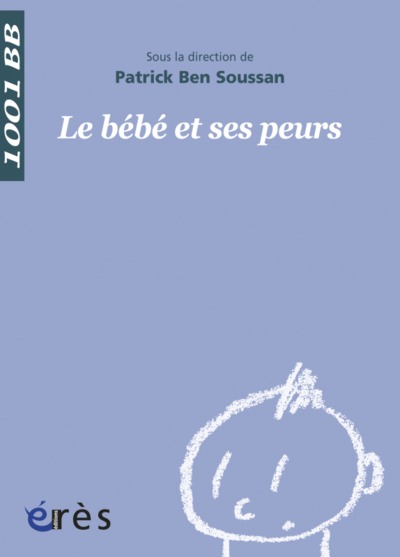 1001 BB 034 - Bébé et ses peurs