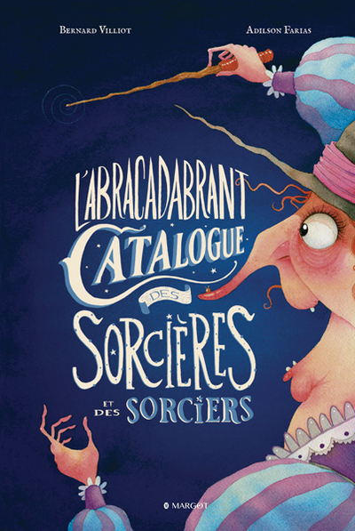 4 - L'Abracadabrant Catalogue des Sorcières et des Sorciers