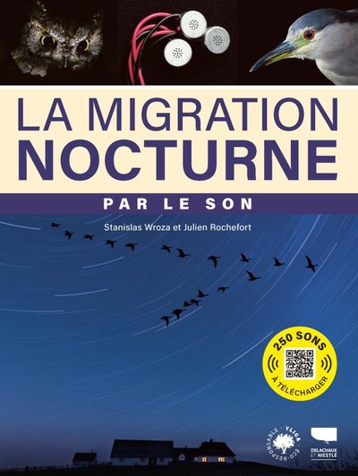 La migration nocturne par le son - JULIEN ROCHEFORT