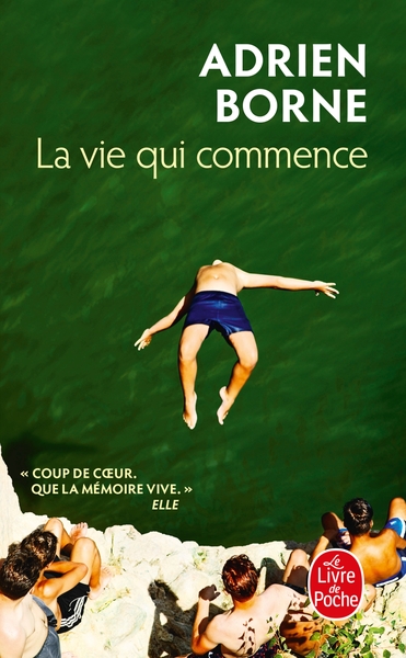 La Vie qui commence - Adrien Borne