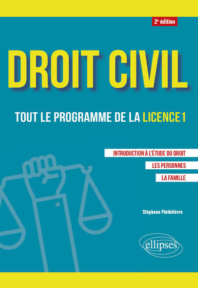 Droit civil. Tout le programme de la Licence 1 - Stéphane Piedelièvre