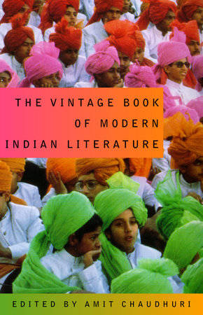 The Vintage Book of Modern Indian Literature