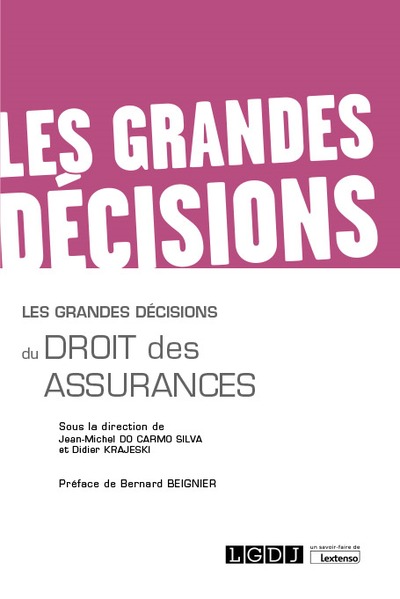 Les Grandes Décisions Du Droit Des Assurances