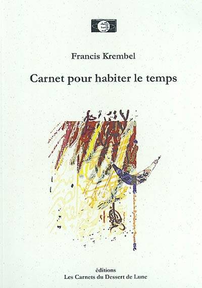 Carnet Pour Habiter Le Temps