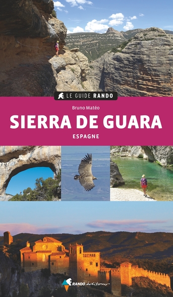 Le Guide Rando Sierra de Guara - Bruno Mateo