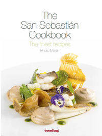 The San Sebastian Cookbook - The finest recipes