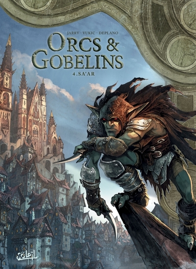 Terres d'Arran : Orcs & Gobelins Volume 4