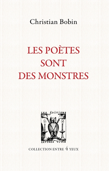 Les poètes sont des monstres