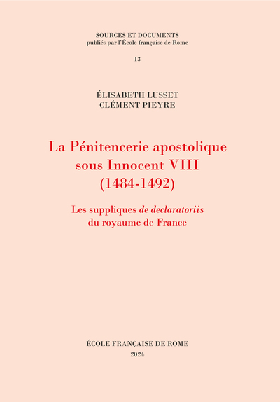 La Pénitencerie apostolique sous Innocent VIII (1484-1492)