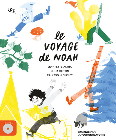 Le Voyage De Noah, Un Conte Musical De Noël - Calypso Michelet