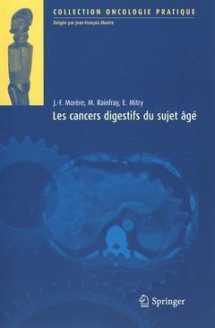 Les cancers digestifs du sujet âgé - Emmanuel Mitry