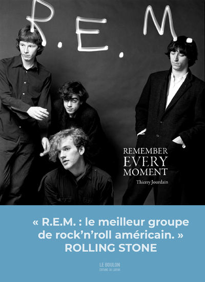 R.E.M. - Remember Every Moments - Thierry Jourdain