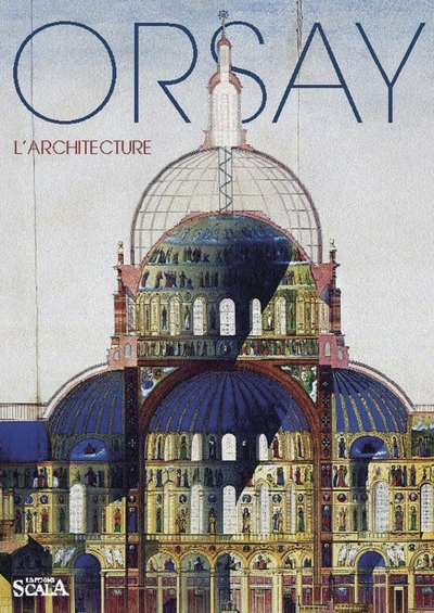 Orsay l'architecture - Musée d'Orsay