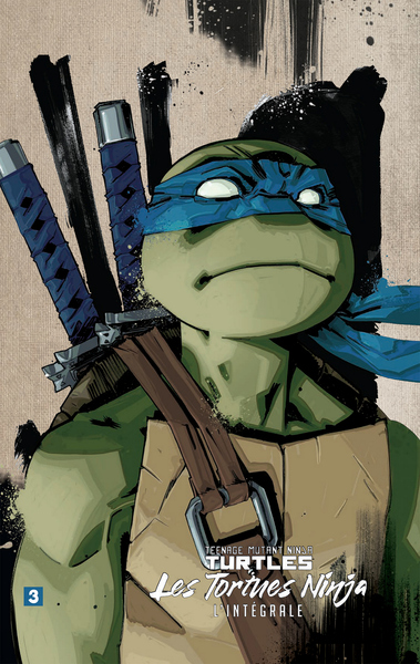 Teenage Mutant Ninja Turtles - Les tortues ninja L'intégrale Volume 3