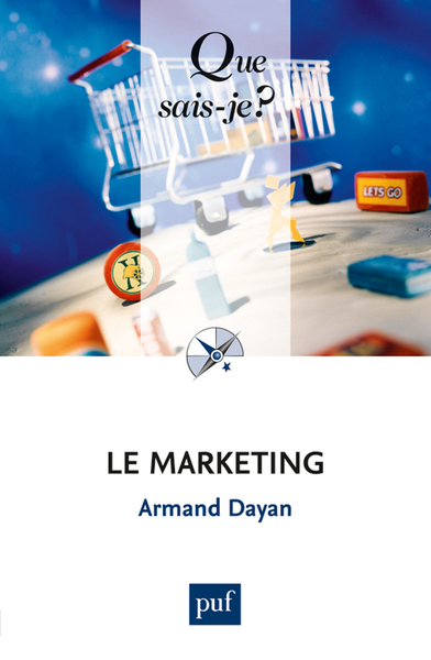 Le Marketing, « Que Sais-Je ? » N° 1672