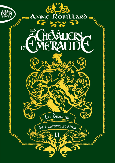 Les Chevaliers d'Emeraude Volume 2 - Anne Robillard