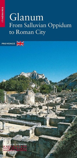 Glanum - De l'oppidum salyen à la cité latine (anglais)