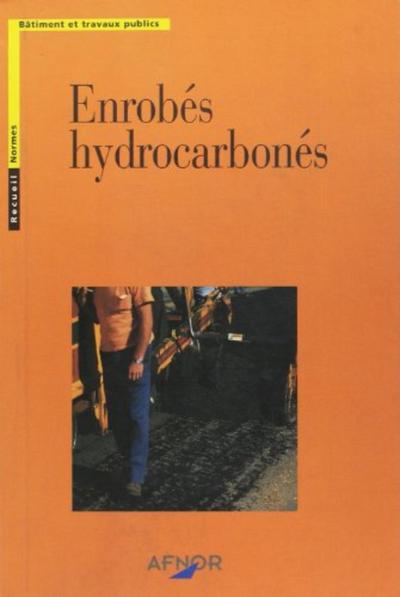 Enrobes Hydrocarbones - Association française de normalisation