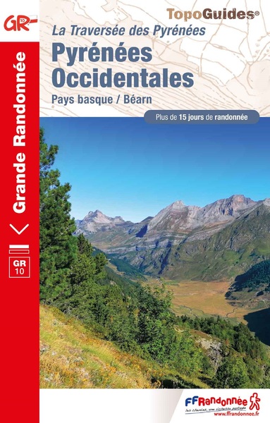 Pyrénées Occidentales, La Traversée Des Pyrénées - Collectif