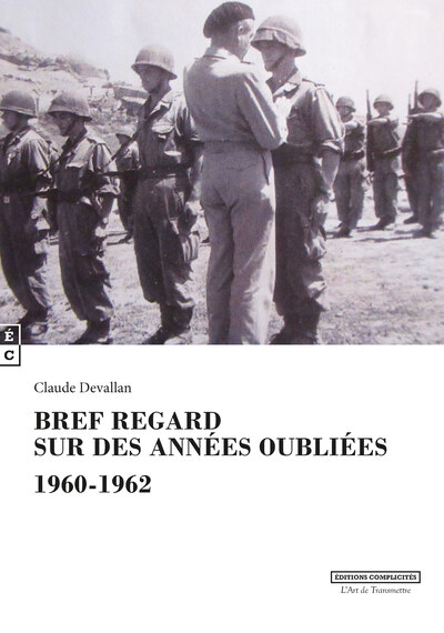 Bref regard sur des années oubliées - Claude Devallan