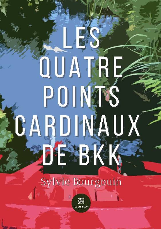 Les quatre points cardinaux de BKK