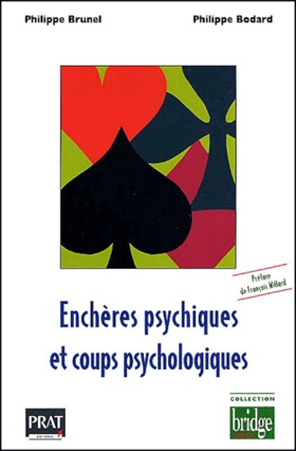 Enchères psychiques et coups psychologiques