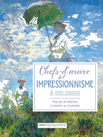 Affiches à colorier : Chefs d'oeuvre de l'impressionnisme