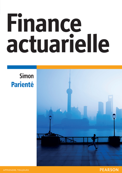 Finance Actuarielle, Méthodologie Et Applications - Simon Pariente